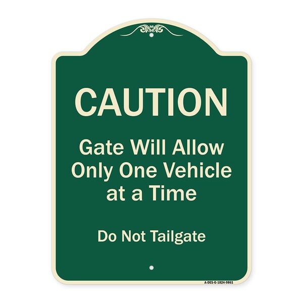 Designer Series-Caution Gate Will Allow One Vehicle Time Do Not Tail, 24" x 18", G-1824-9861